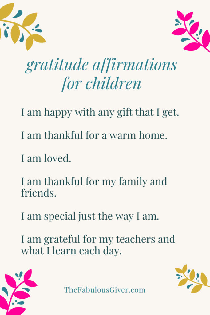 Graphic image listing seven gratitude affirmations for children. Text of all seven listed below in paragraph.